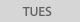 tuesday