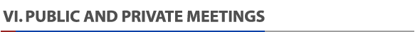 6 Public and Private Meetings